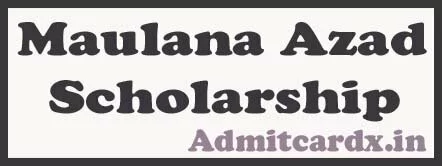 Maulana Azad Scholarship 2016